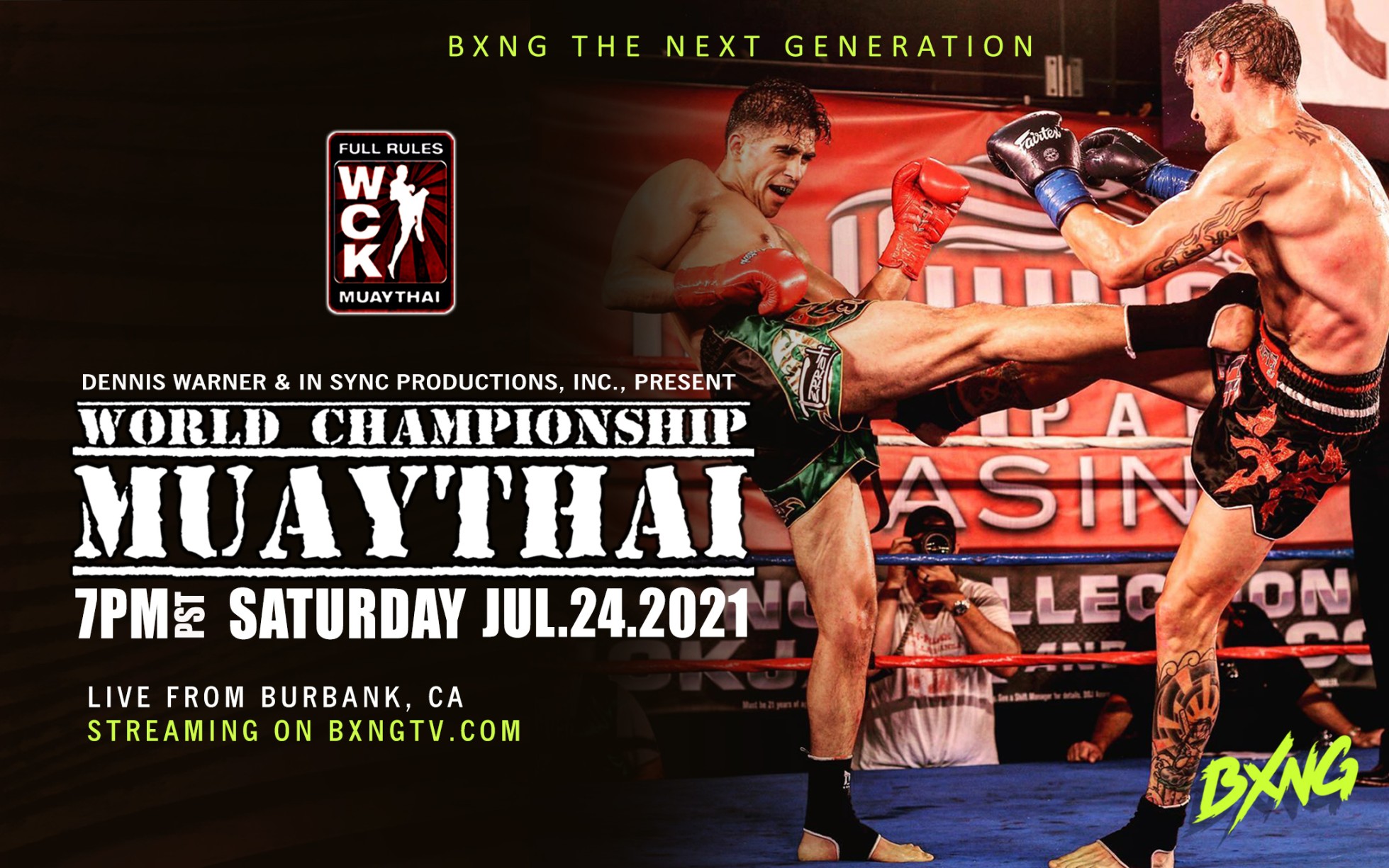 BXNG Presents Muay Thais big 30th Anniversary Event, 7/24 at 7PM Live From Burbank, CA