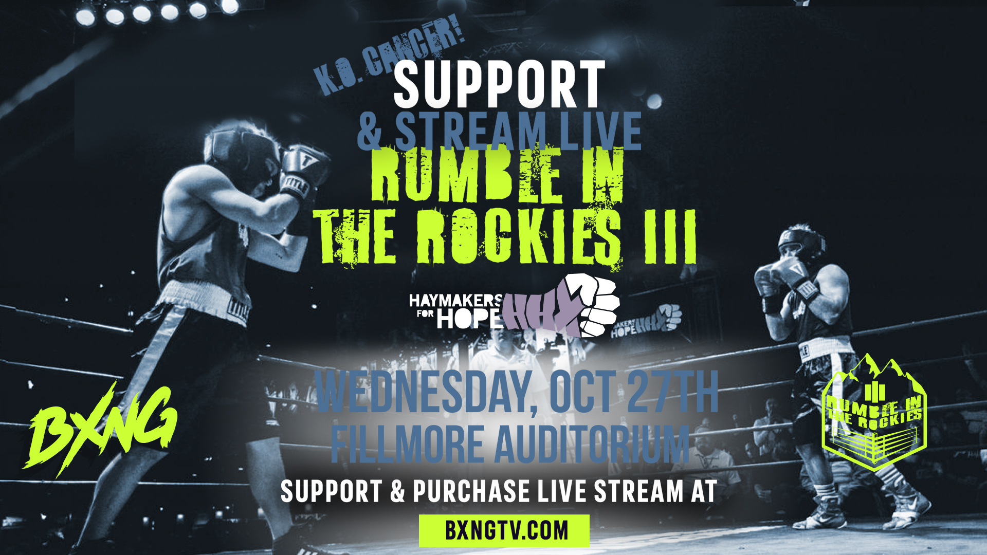Haymakers for Hope - Rumble In The Rockies III, 10/27